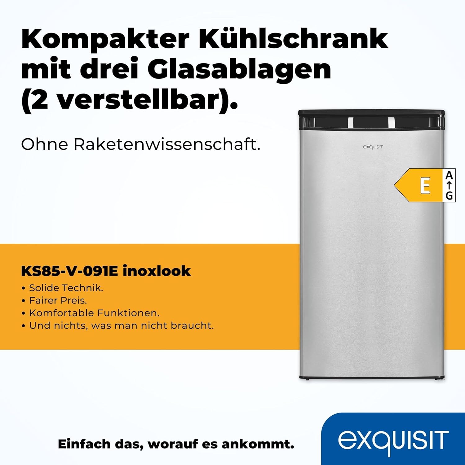 Exquisit Vollraumkühlschrank KS85-V-091E inoxlook | Kühlschrank ohne Gefrierfach freistehend 75 l Nutzinhalt | Edelstahloptik