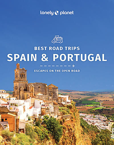 LONELY PLANET - SPAIN PORTUGAL BEST ROAD TRIPS