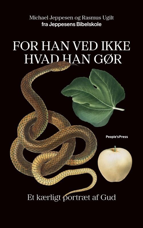 For Han Ved Ikke Hvad Han Gør - Michael Jeppesen - Bog