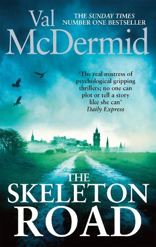 The Skeleton Road - Karen Pirie (Paperback)