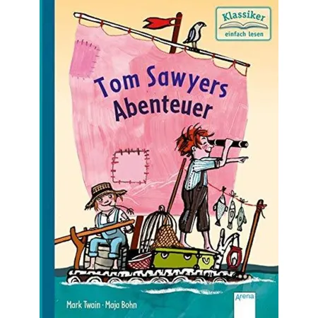 Arena Klassiker einfach lesen - Tom Sawyers Abenteuer