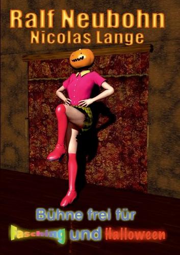 Bühne frei für Fasching und Halloween (Paperback)