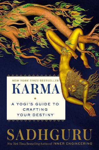 Karma: A Yogi's Guide to Creating Your Own Destiny (Hardback)
