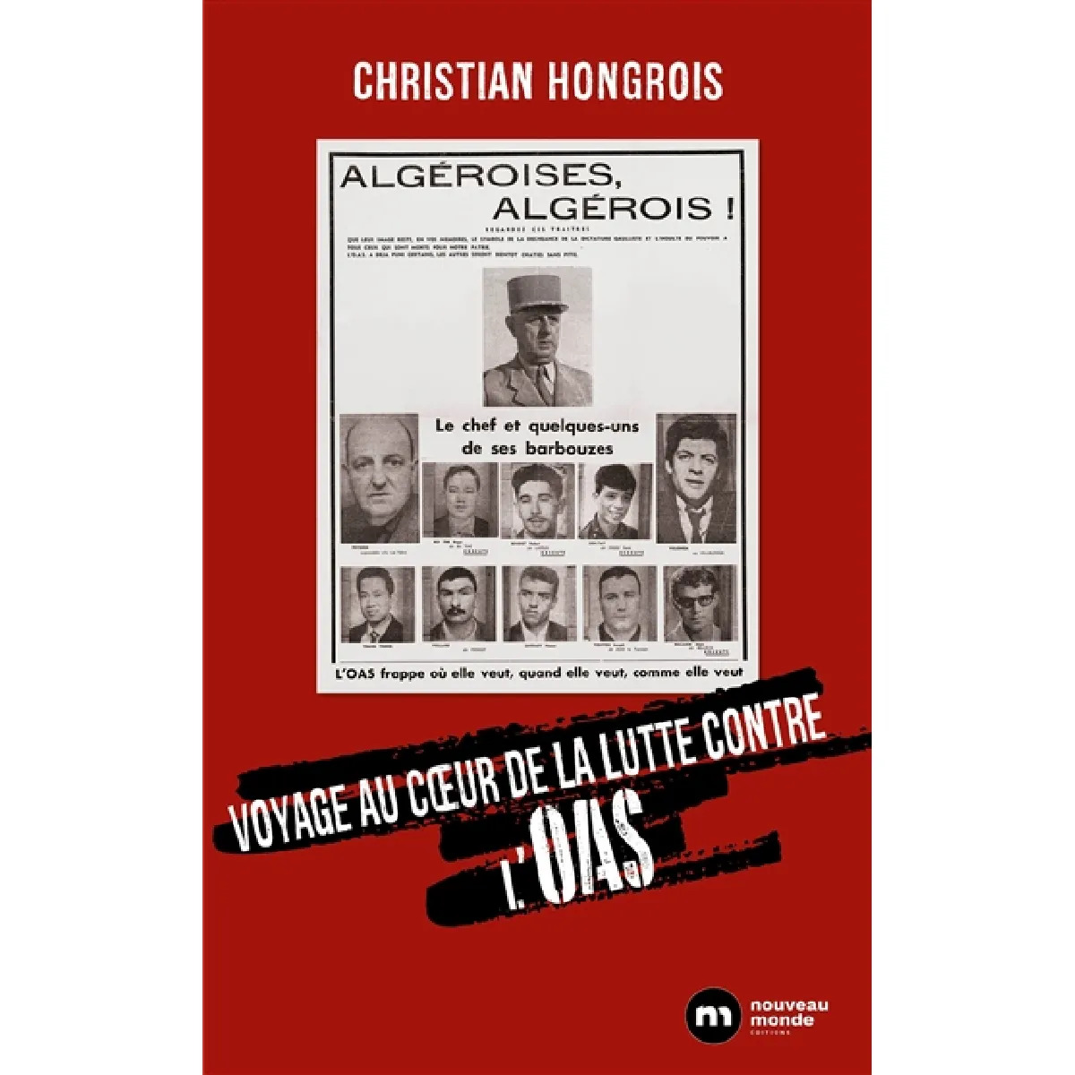 Voyage au coeur de la lutte contre l'OAS · Occasion