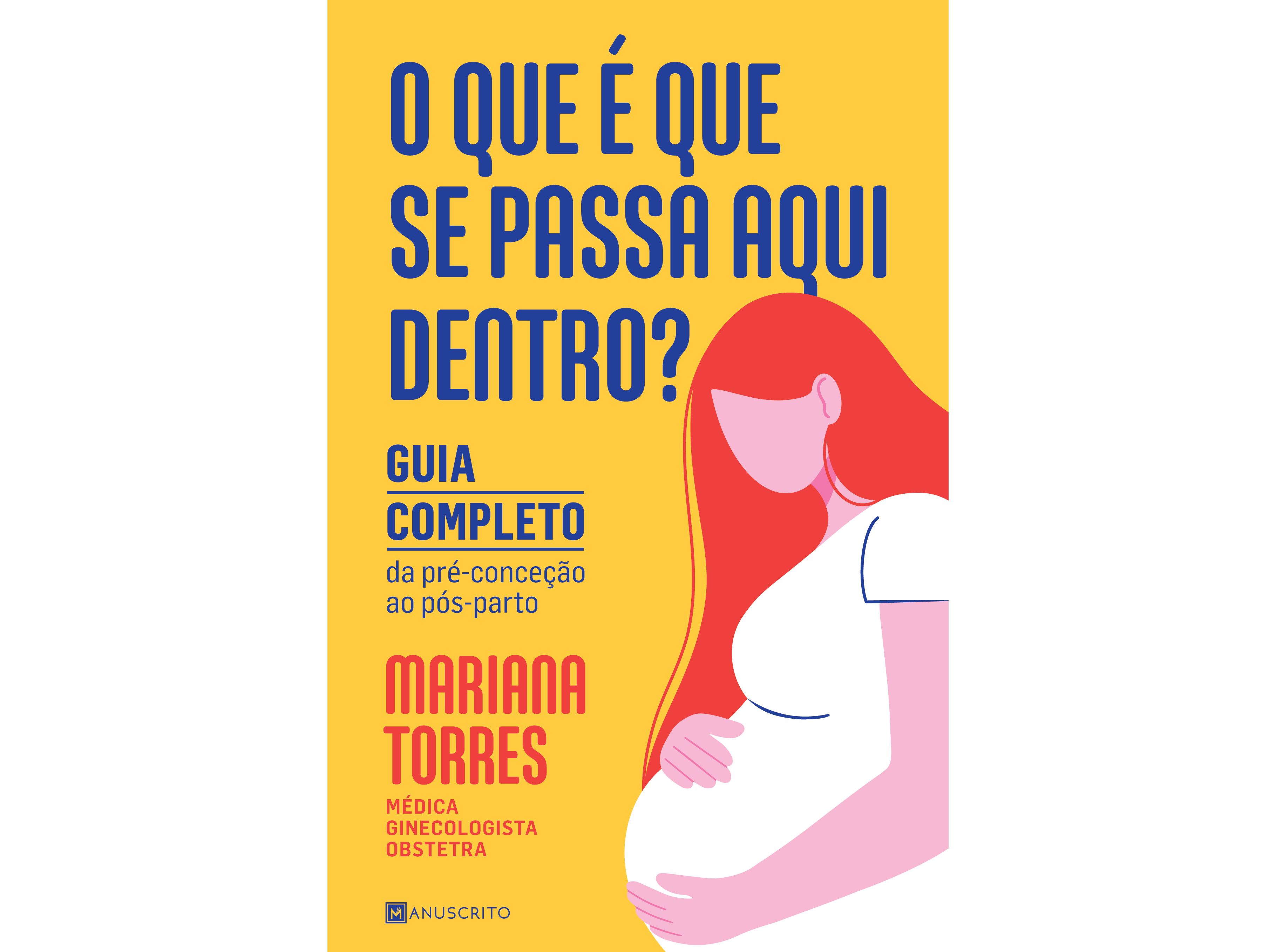 LIVRO O QUE SE PASSA AQUI DENTRO? DE MARIANA TORRES
