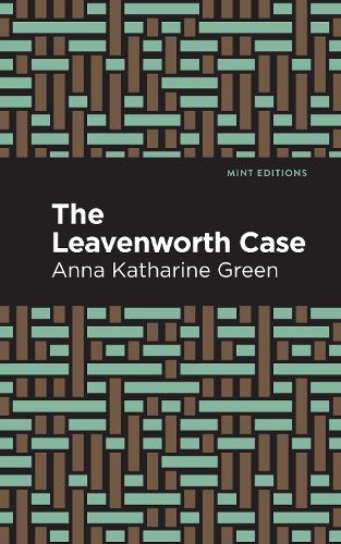 The Leavenworth Case - Mint Editions (Paperback)