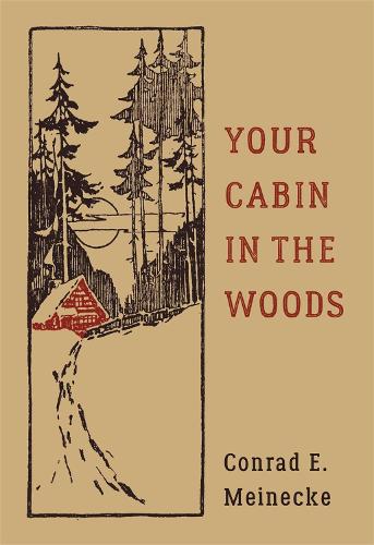 Your Cabin In The Woods (Hardback)