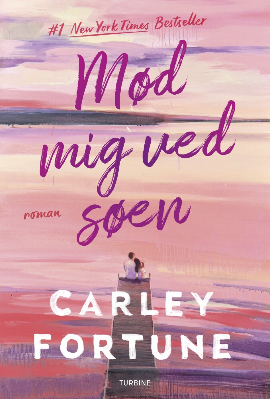 Mød Mig Ved Søen - Carley Fortune - Bog