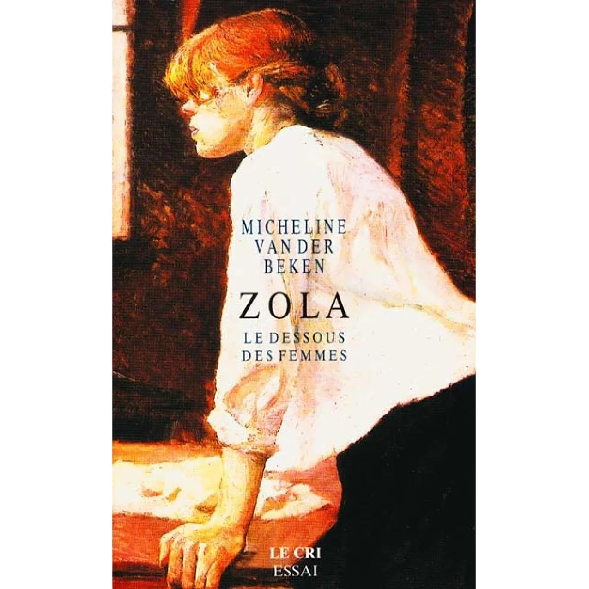 Zola : le dessous des femmes · Occasion