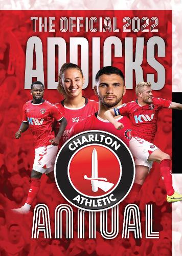 The Official Charlton Athletic FC Annual 2022 (Hardback)