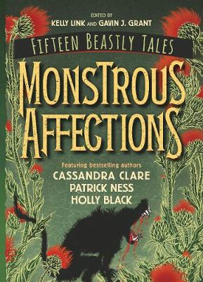 Monstrous Affections: An Anthology of Beastly Tales (Paperback)