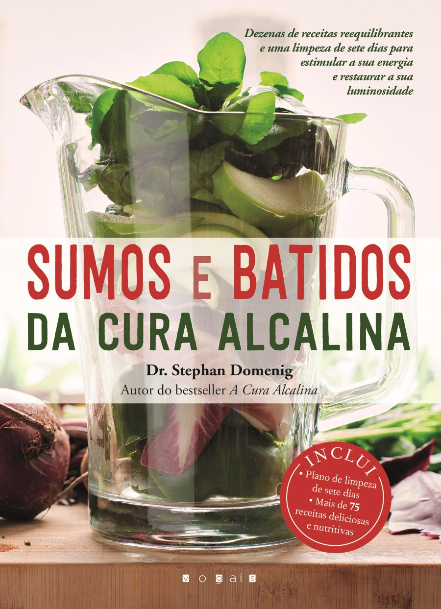 Sumos e Batidos da Cura Alcalina de Dr. Stephan Domenig