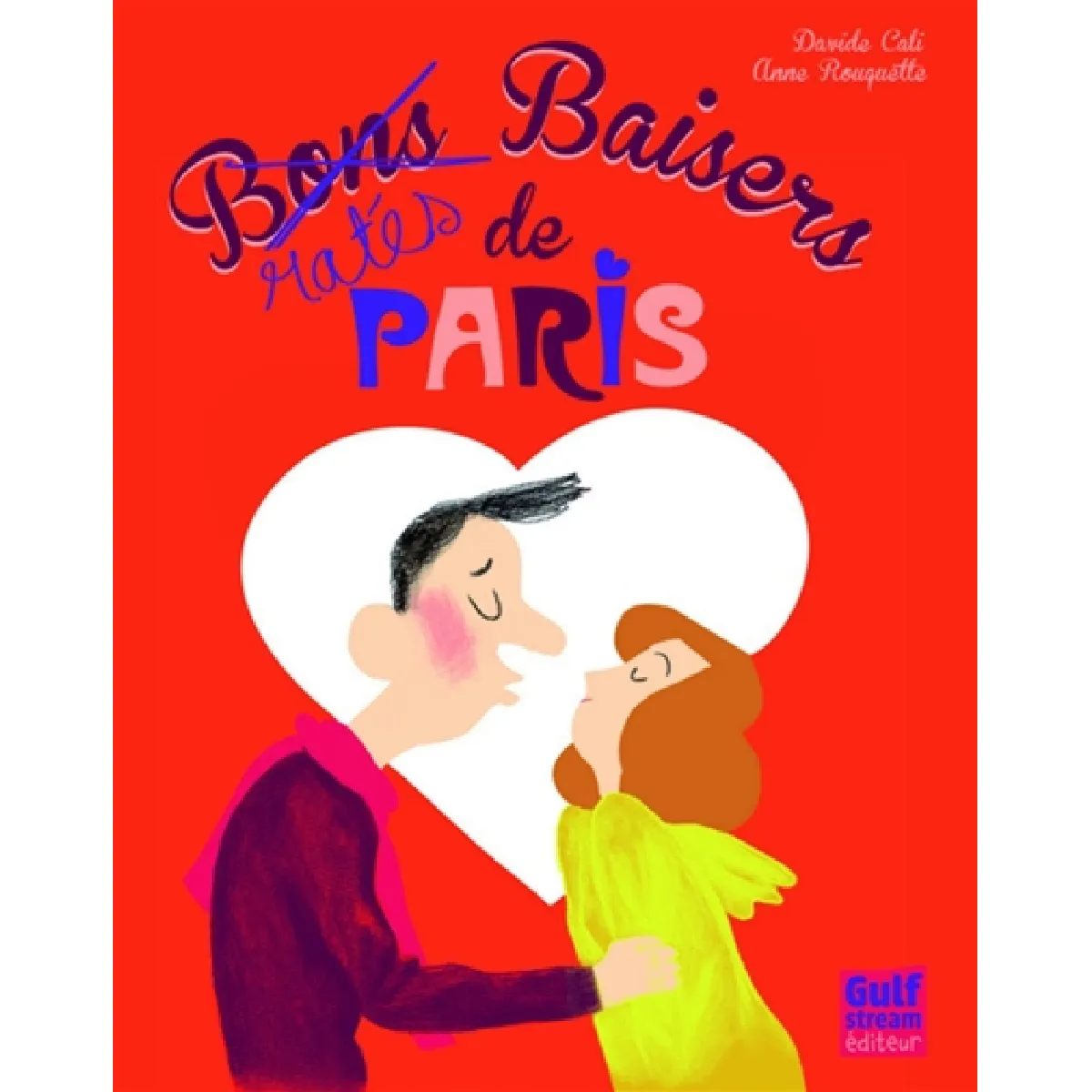 Baisers ratés de Paris · Occasion