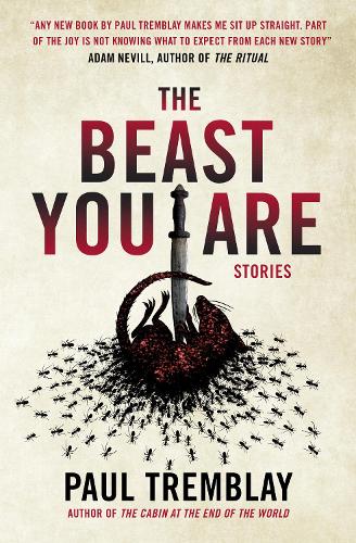 The Beast You Are: Stories (Paperback)