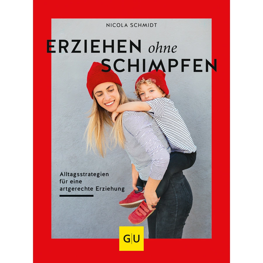GU, Erziehen ohne Schimpfen