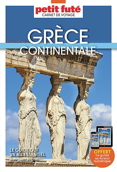 PETIT FUTE - CARNET PETIT FUTE GRECE CONTINENTALE