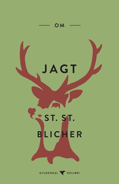 Om Jagt - Steen Steensen Blicher - Bog