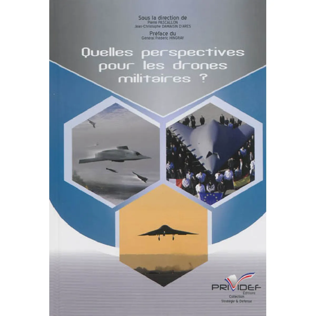 Quelles perspectives pour les drones militaires ? · Occasion