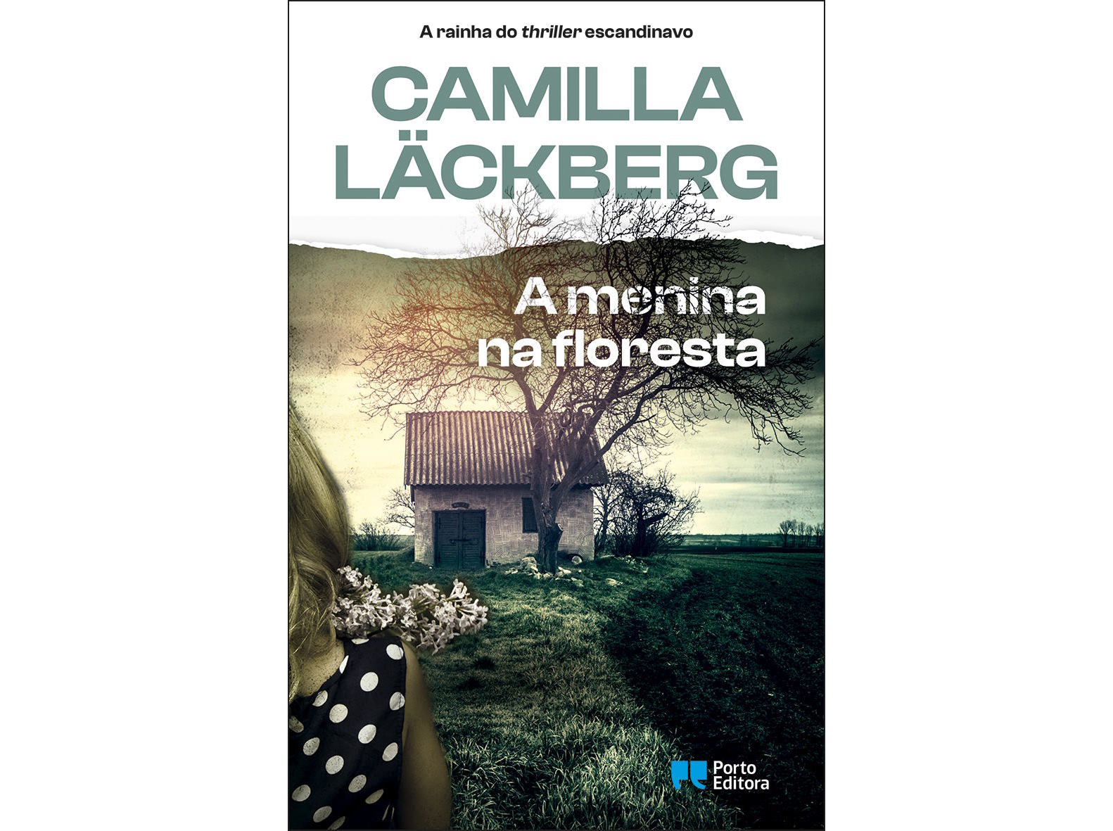 LIVRO A MENINA NA FLORESTA DE CAMILLA LÄCKBERG
