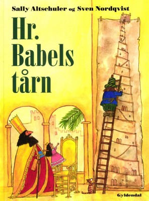 Hr. Babels Tårn - Sally Altschuler - Bog