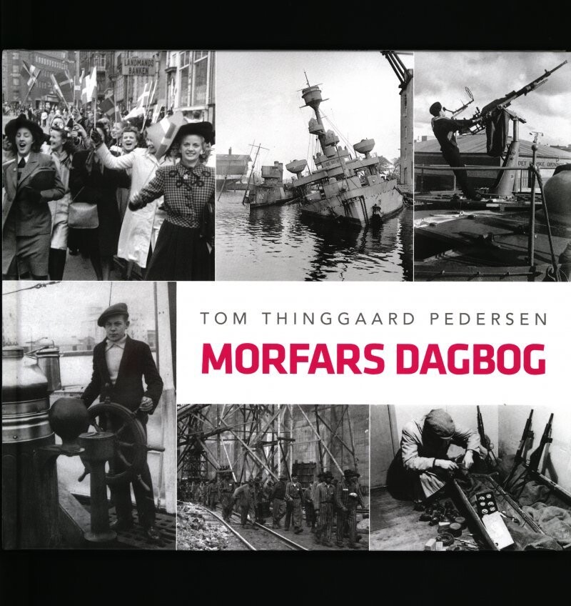 Morfars Dagbog - Tom Thinggaard Pedersen - Bog