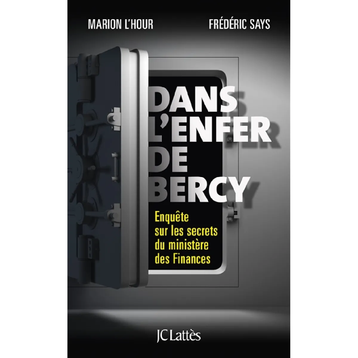 Dans l'enfer de Bercy : enquête sur les secrets du ministère des Finances · Occasion