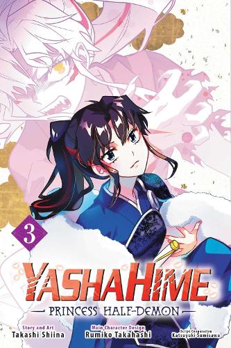 Yashahime: Princess Half-Demon, Vol. 3 - Yashahime: Princess Half-Demon 3 (Paperback)