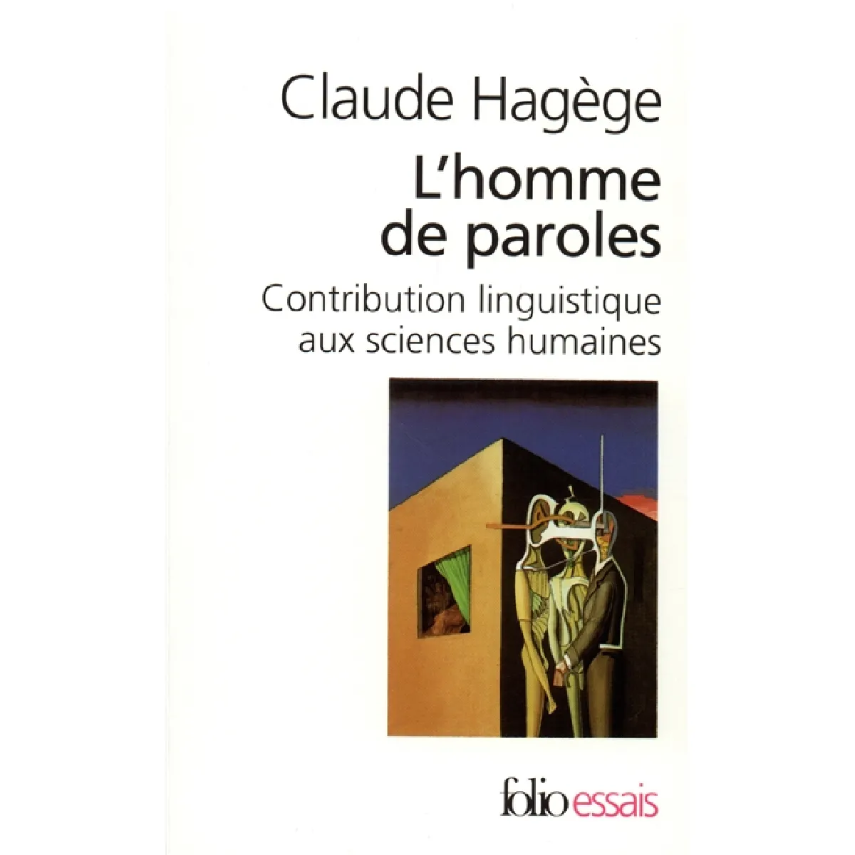 L'homme de paroles : contribution linguistique aux sciences humaines · Occasion