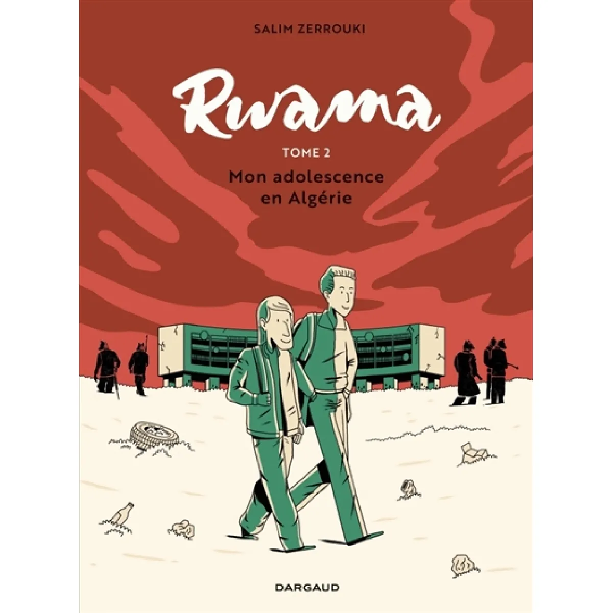 Rwama. Vol. 2. Mon adolescence en Algérie (1992-2000) · Occasion