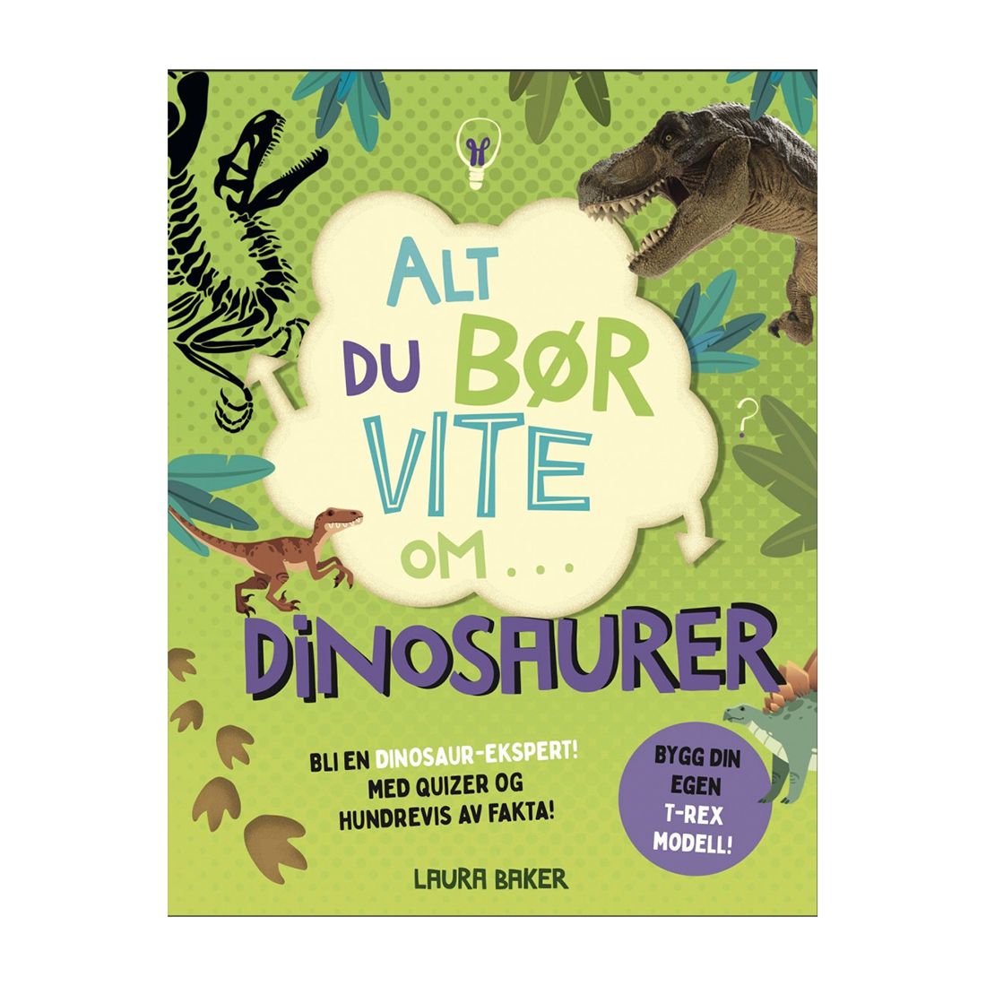 Alt du bør vite om Dinosaurer