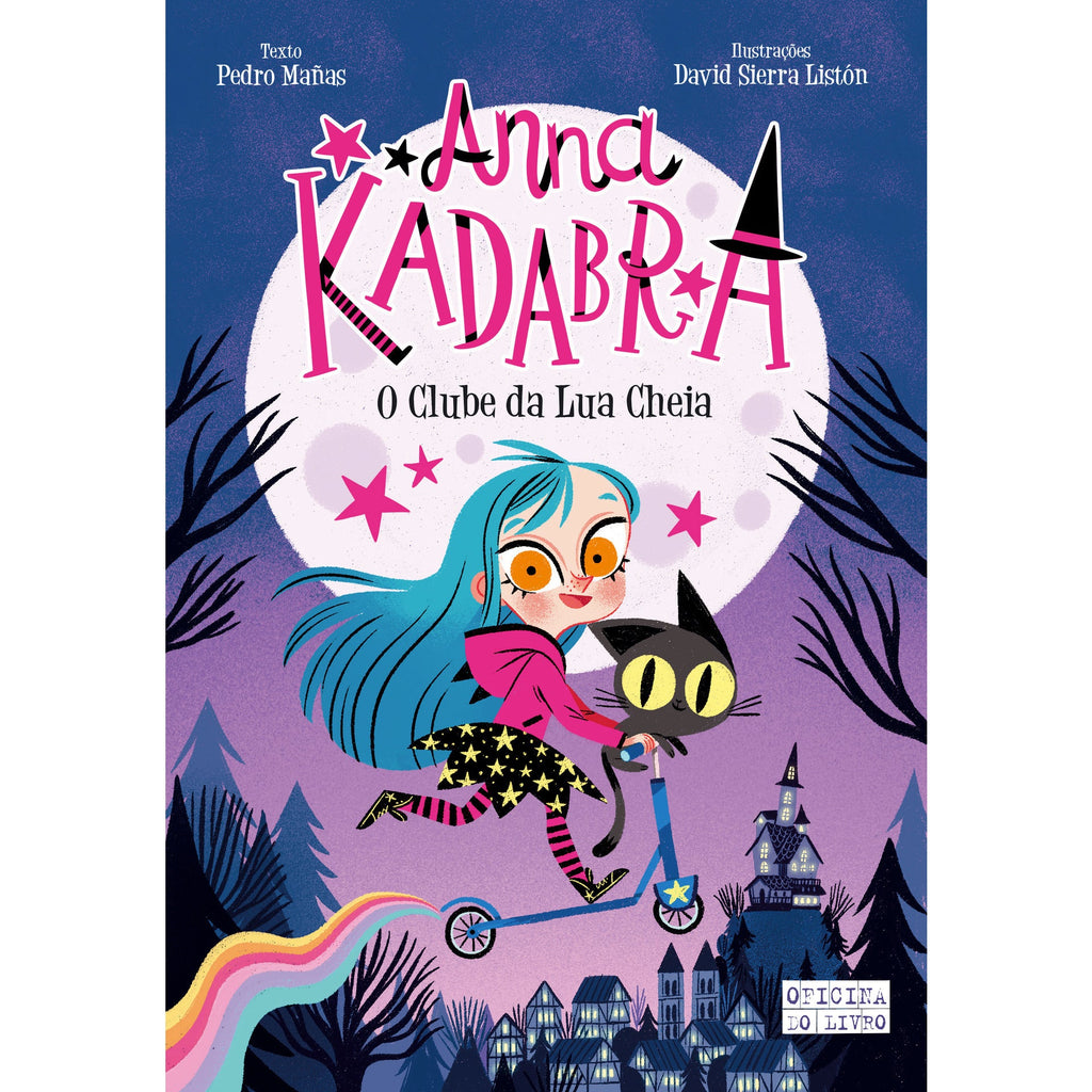 Anna Kadabra - o Clube da Lua Cheiade Pedro Mañas N.º 1