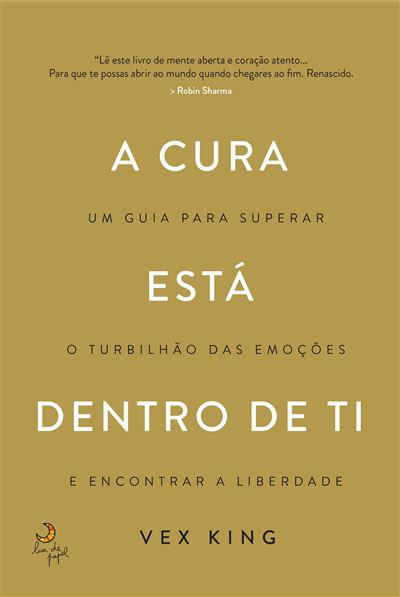 A Cura Está Dentro de Ti de Vex King