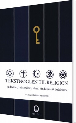 Tekstnøglen Til Religion - Michael Løhde Andersen - Bog