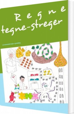 Regne-Tegne-Streger - En Matematisk Tegne- Og Malebog - Birgit Neldeborg Mortensen - Bog