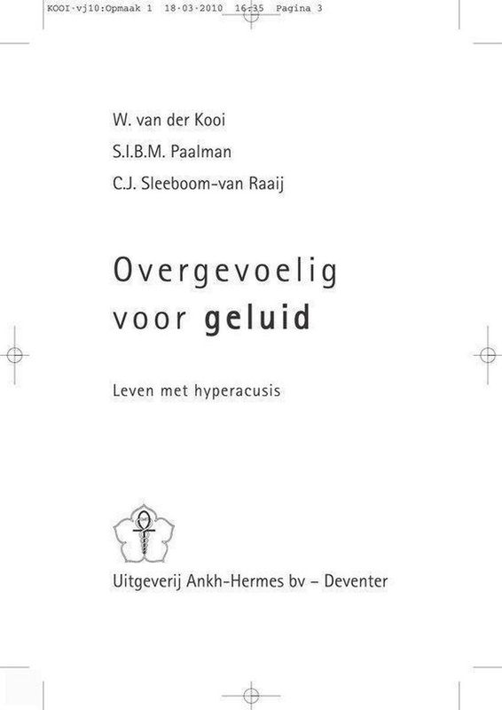 Boek - Hyperacusis - Overgevoeligheid voor Geluid - Aspecten en Oplossingen