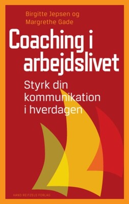 Coaching I Arbejdslivet - Birgitte Jepsen - Bog