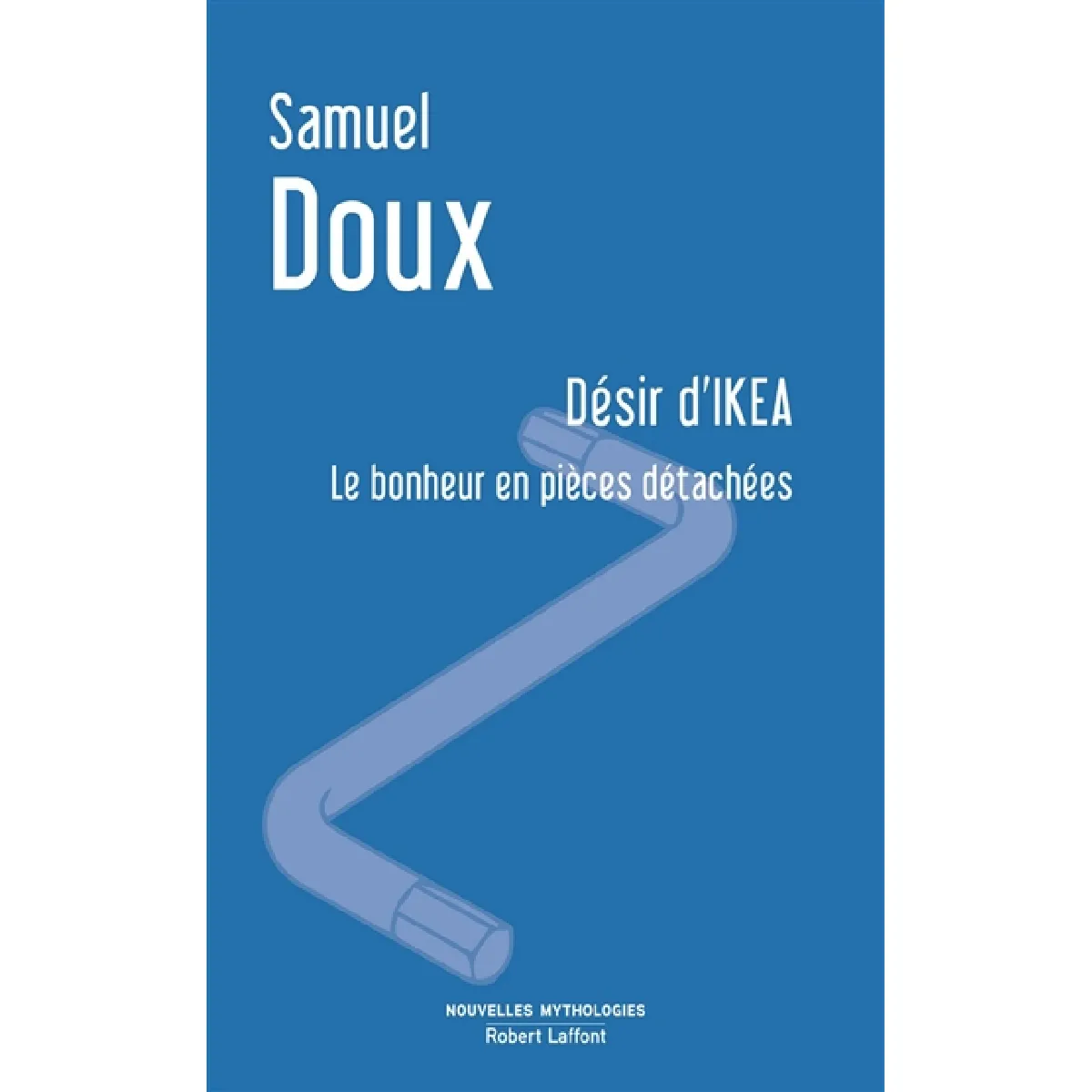 Désir d'Ikea : le bonheur en pièces détachées : essai · Occasion