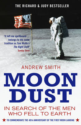 Moondust: In Search of the Men Who Fell to Earth (Paperback)