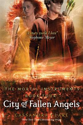 City of Fallen Angels - Mortal Instruments 4 (Paperback)