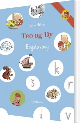 Teo Og Dy. Bogstavbog - Lene Møller - Bog