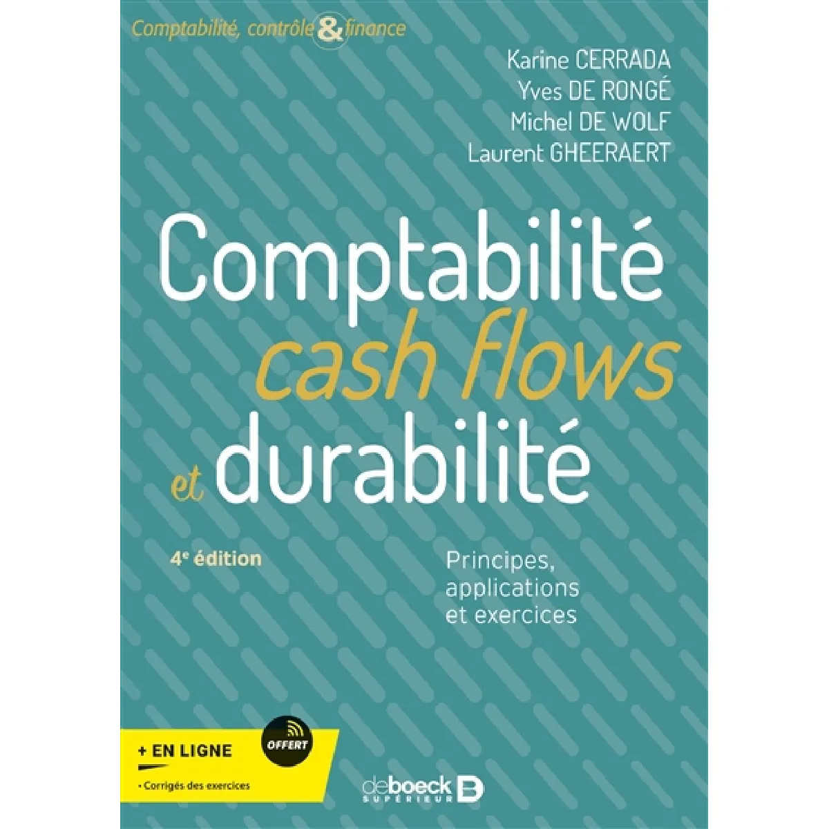 Comptabilité, cash flows et durabilité : principes, applications et exercices