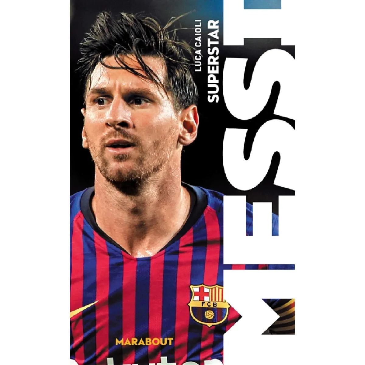 Messi : superstar · Occasion