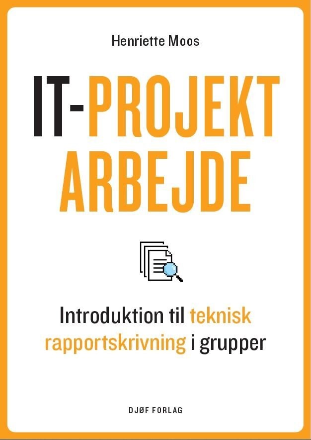 It-Projektarbejde - Henriette Moos - Bog