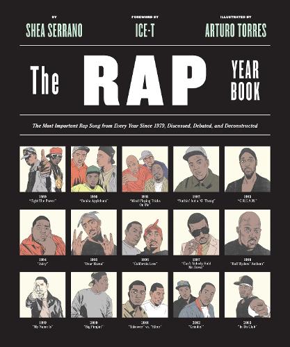 The Rap Year Book: The Most Important Rap Song From Every Year Since 1979, Discussed, Debated, and Deconstructed (Paperback)