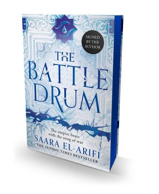 The Battle Drum: Signed Exclusive Edition - The Final Strife Book 2 (Hardback)
