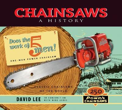 Chainsaws: A History (Paperback)