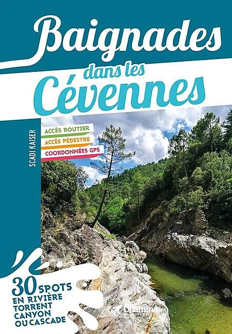 CHAMINA - BAIGNADES DANS LES CEVENNES
