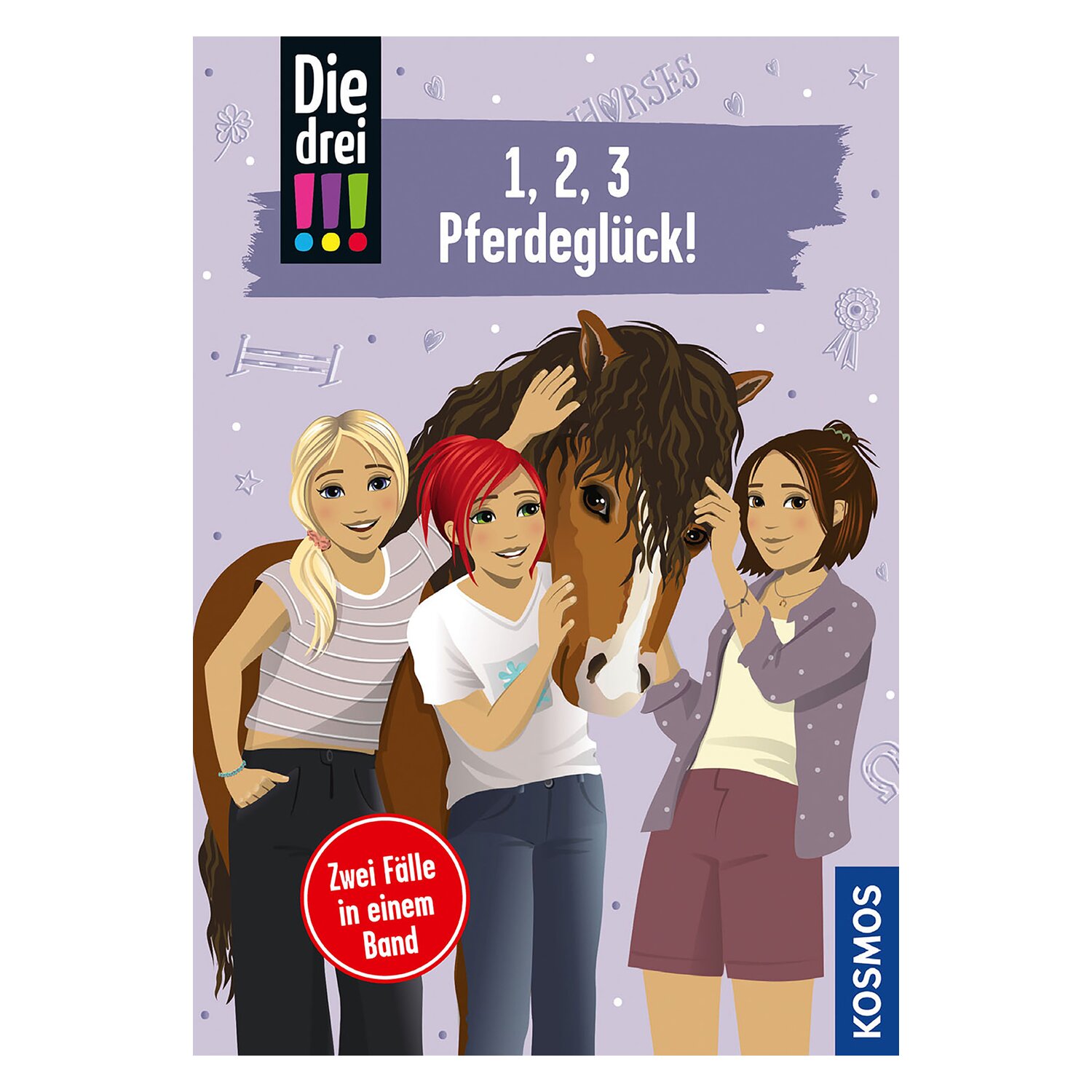 KOSMOS Die drei !!! - 1, 2, 3 Pferdeglück!