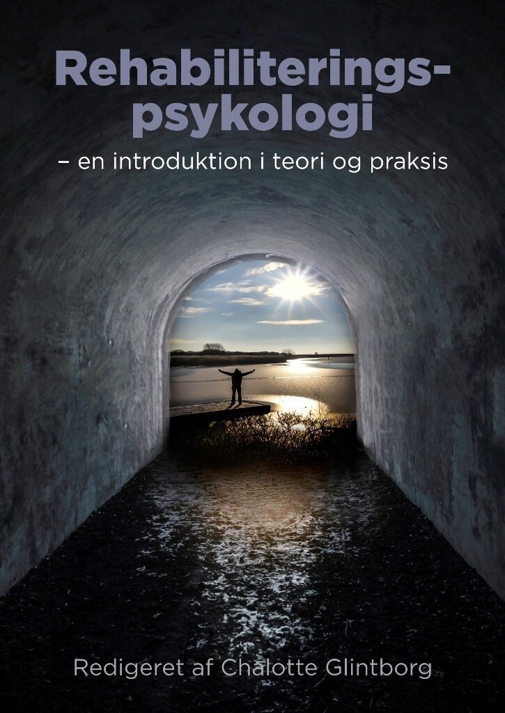 Rehabiliteringspsykologi - Chalotte Glintborg - Bog