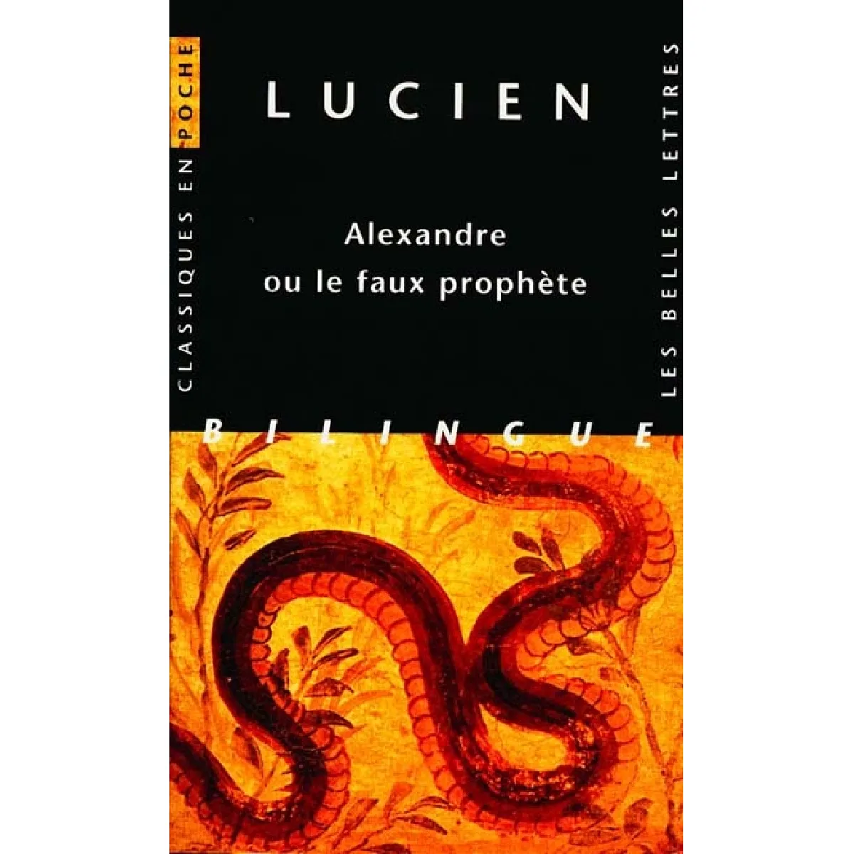 Alexandre ou Le faux prophète · Occasion